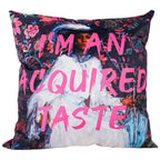 Slogan Velvet Cushion - Acquired Taste